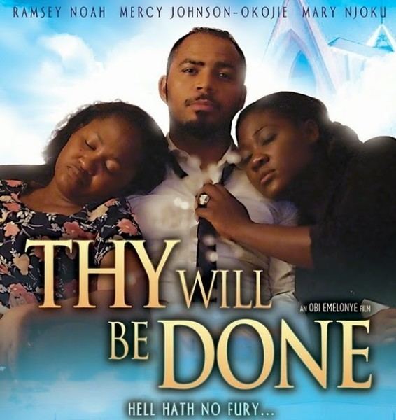 Nollywood Movies Thy Will Be Done History Making Nollywood Movie Coming Soon to