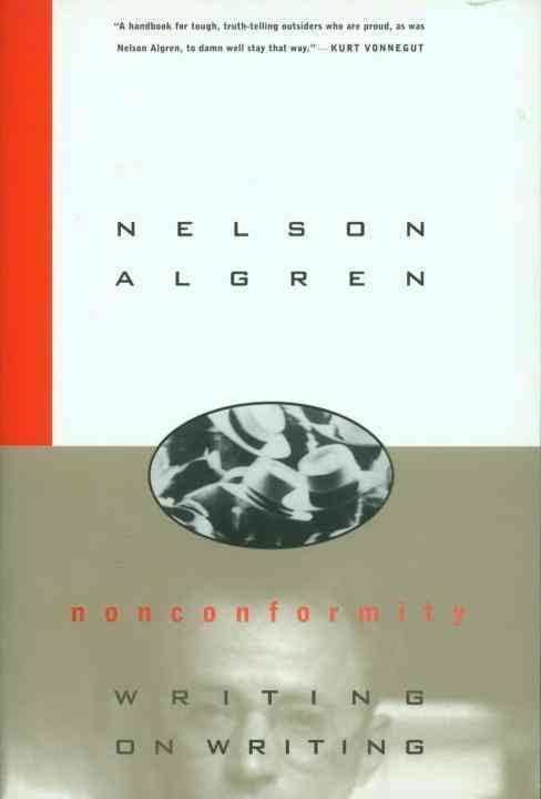 Nonconformity (Nelson Algren book) t2gstaticcomimagesqtbnANd9GcS0Wq86dqxqeOYWHR