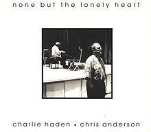 None but the Lonely Heart (album) httpsuploadwikimediaorgwikipediaenthumba