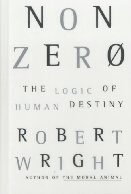 Nonzero: The Logic of Human Destiny t0gstaticcomimagesqtbnANd9GcRxsrDQ6Wnh9aoG