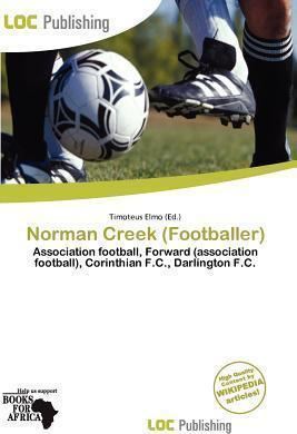 Norman Creek (footballer) Norman Creek Footballer Timoteus Elmo 9786200320896