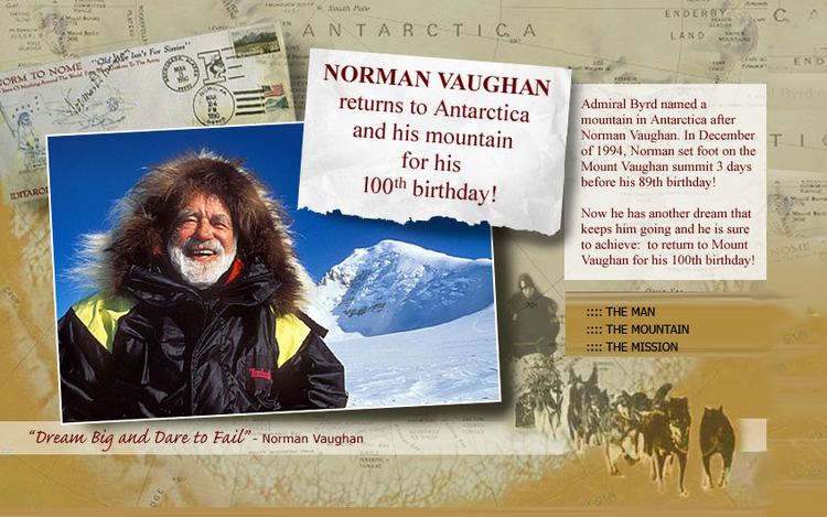 Norman D. Vaughan The Norman Vaughan 100th Birthday Antartic Expedition