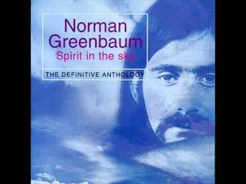 Norman Greenbaum Spirit in the Sky Norman Greenbaum YouTube