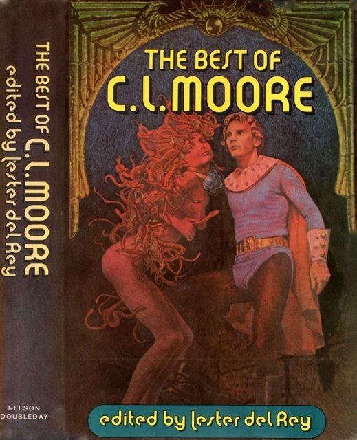 Northwest Smith The Best of CL Moore and Flesh Gordon Archive Straight Dope
