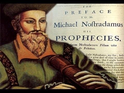 Nostradamus Nostradamus Predictions for 2017 Terrifying Forewarnings of 16th
