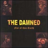 Not of This Earth (The Damned album) httpsuploadwikimediaorgwikipediaen889Not