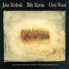 Notes from the Underground (Medeski Martin & Wood album) httpsuploadwikimediaorgwikipediaenthumb9