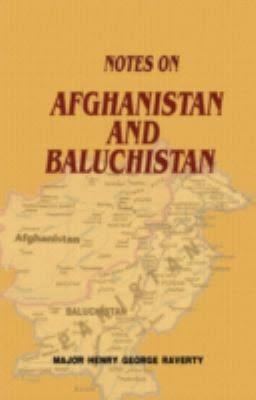 Notes on Afghanistan and Baluchistan t2gstaticcomimagesqtbnANd9GcTMc5gEDxIoAbI0f