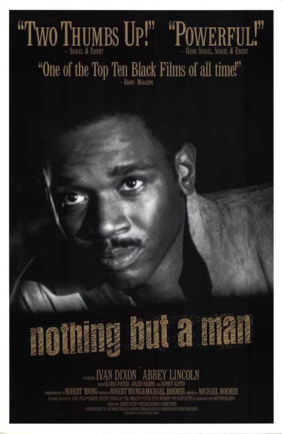 Nothing But a Man Nothing But a Man 1964 Michael Roemer Twenty Four Frames