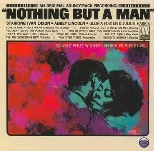 Nothing But a Man The Music of Nothing But A Man CENTER FOR THE HUMANITIES