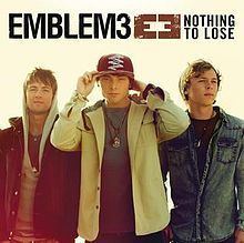 Nothing to Lose (Emblem3 album) httpsuploadwikimediaorgwikipediaenthumba