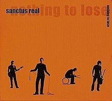 Nothing to Lose (Sanctus Real album) httpsuploadwikimediaorgwikipediaenthumbd