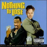 Nothing to Lose (soundtrack) httpsuploadwikimediaorgwikipediaen66dNot