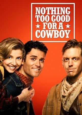 Nothing Too Good for a Cowboy NOTHING TOO GOOD FOR A COWBOY DVD