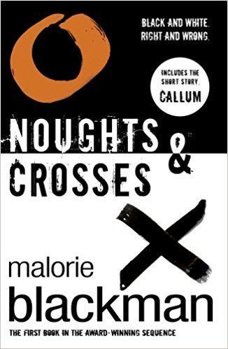 Noughts & Crosses (novel series) Noughts amp Crosses Book 1 Part1 of Noughts amp Crosses Trilogy