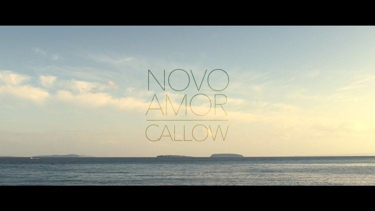Novo Amor NOVO AMOR Callow Official Video YouTube