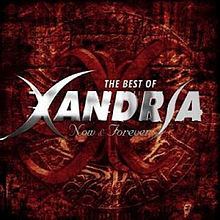Now & Forever – Best of Xandria httpsuploadwikimediaorgwikipediaenthumb9