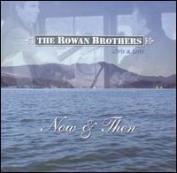 Now and Then (The Rowans album) httpsuploadwikimediaorgwikipediaencc6200