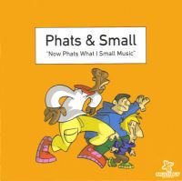 Now Phats What I Small Music httpsuploadwikimediaorgwikipediaen447Pha