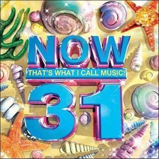 Now That's What I Call Music! 31 (U.S. series) httpsuploadwikimediaorgwikipediaen449Now