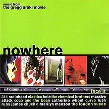 Nowhere: Music from the Gregg Araki Movie httpsuploadwikimediaorgwikipediaenthumb4