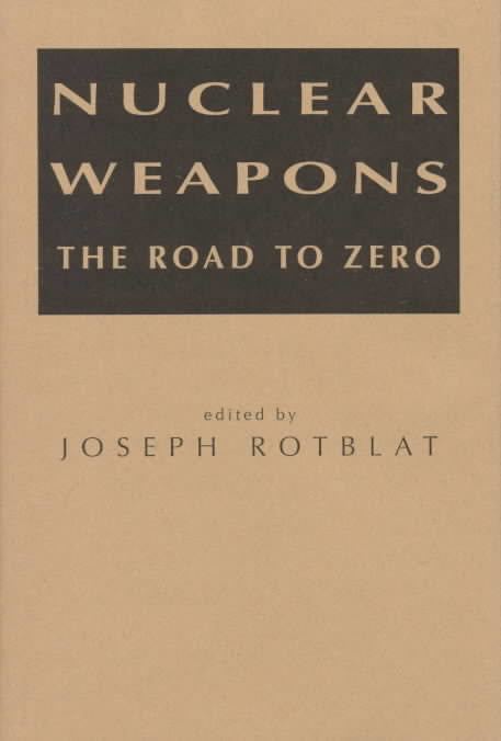 Nuclear Weapons: The Road to Zero t3gstaticcomimagesqtbnANd9GcTcsYw6dDMRcw4Shd