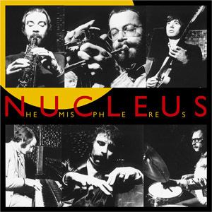 Nucleus (band) Hux Records CD Album Nucleus Hemispheres jazz rock fusion
