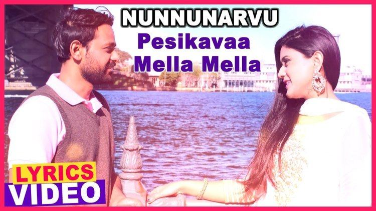 Nunnunarvu Nunnunarvu Songs Pesikava Song Lyrical Video New Tamil Movie
