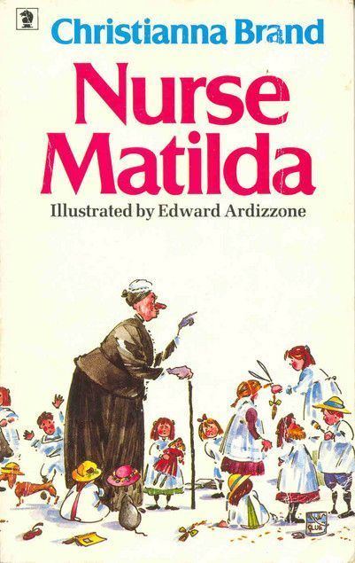 Nurse Matilda Nurse Matilda by Christianna Brand the movie is good the book is