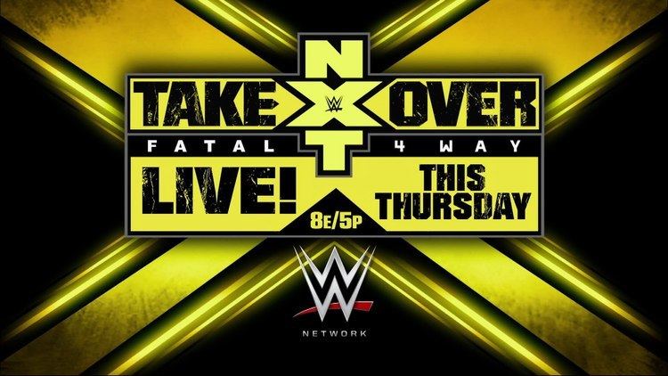 NXT TakeOver: Fatal 4-Way Check out WWE NXT TakeOver Fatal 4Way this Thursday at 8 pm ET