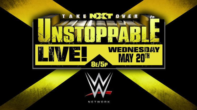 NXT TakeOver: Unstoppable pwpopcomwpcontentuploads201505takeoverunst