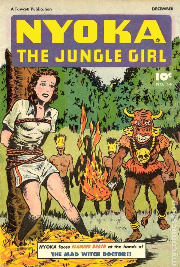 Nyoka the Jungle Girl Nyoka the Jungle Girl 1945 Fawcett comic books