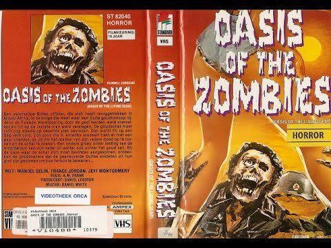 Oasis of the Zombies They Must Be Destroyed On Sight Episode 14 Oasis of the Zombies