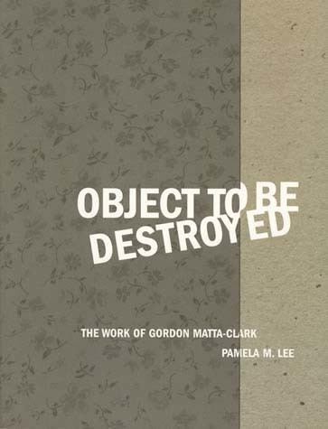 Object to Be Destroyed Object to Be Destroyed The MIT Press