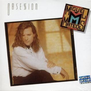 Obsesión (Miguel Mateos album) httpsuploadwikimediaorgwikipediaenff1Obs