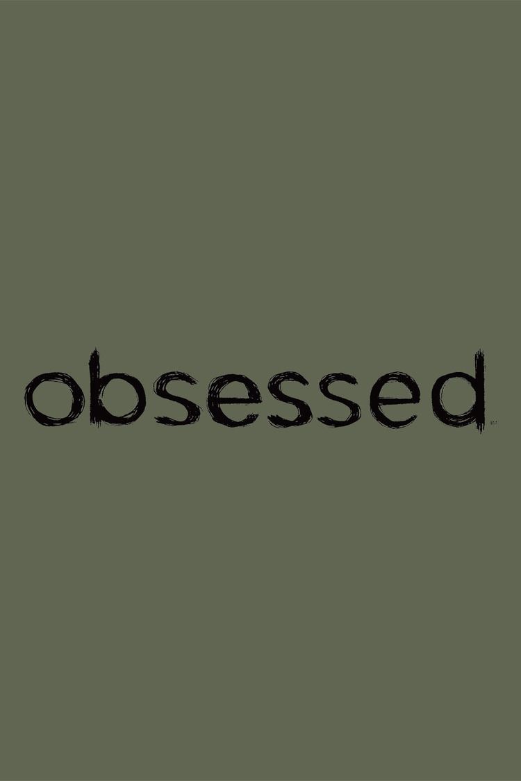 Obsessed (TV series) wwwgstaticcomtvthumbtvbanners3505236p350523