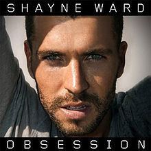 Obsession (Shayne Ward album) httpsuploadwikimediaorgwikipediaenthumb4