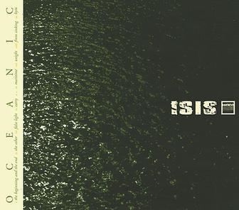 Oceanic (Isis album) httpsuploadwikimediaorgwikipediaen44fIsi