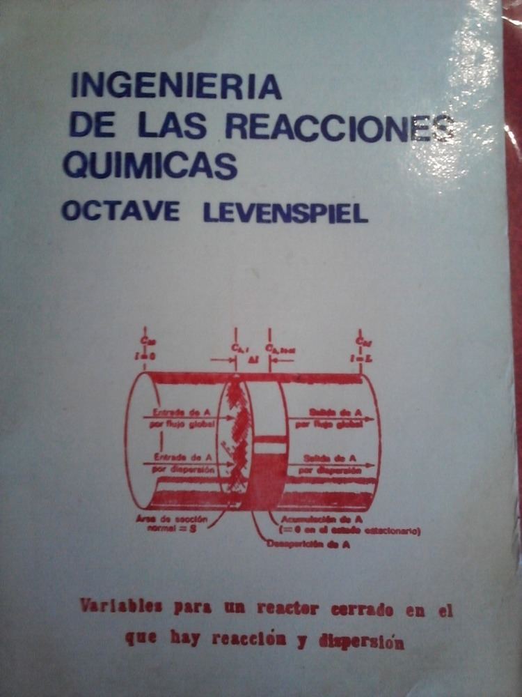 Octave Levenspiel Ingenieria De Las Reacciones Quimicas Octave Levenspiel
