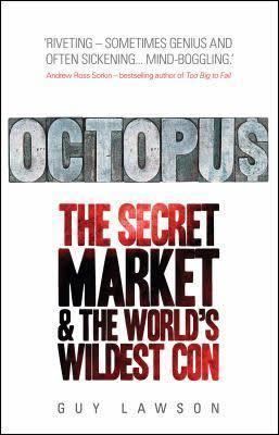 Octopus: Sam Israel, the Secret Market, and Wall Street's Wildest Con t0gstaticcomimagesqtbnANd9GcSiEj6cSBuzA9CUM3