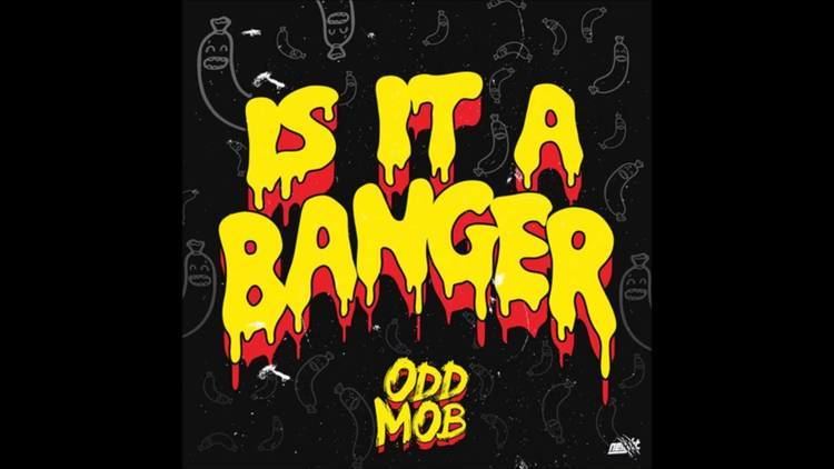 Odd Mob Odd Mob Is it a Banger YouTube
