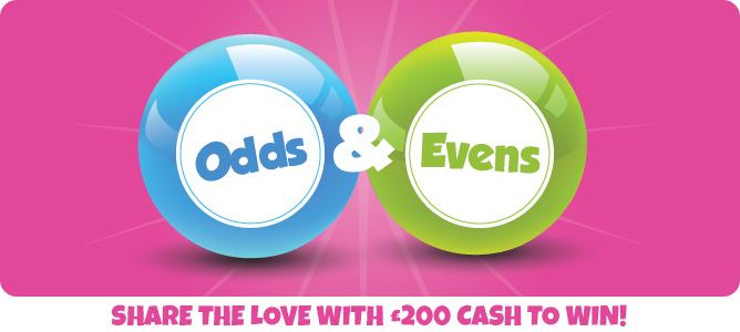 Odds and evens Play the nightly Odds and Evens games to win up to 300
