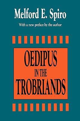 Oedipus in the Trobriands t2gstaticcomimagesqtbnANd9GcTS6cdS60td2WKkmv