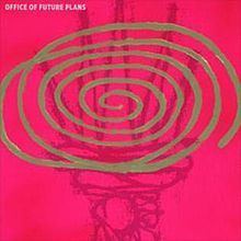 Office of Future Plans (album) httpsuploadwikimediaorgwikipediaenthumba