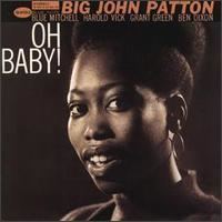 Oh Baby! (Big John Patton album) httpsuploadwikimediaorgwikipediaenff6Oh