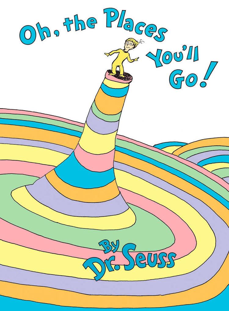 Oh, the Places You'll Go! t3gstaticcomimagesqtbnANd9GcQ1yxT4sxOpsDtPGo