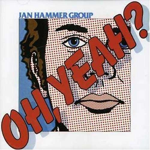 Oh Yeah? (Jan Hammer album) httpsimagesnasslimagesamazoncomimagesI5