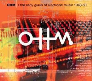 Ohm: The Early Gurus of Electronic Music wwwfuriouscomperfect5Cohmgraphicsbookletjpg