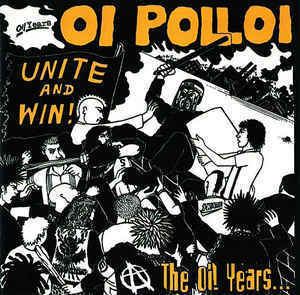 Oi Polloi Oi Polloi The Oi Years CD at Discogs