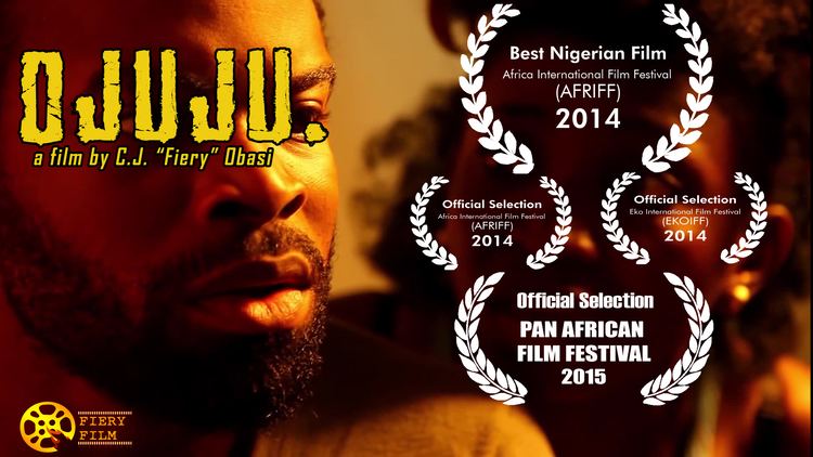 Ojuju Ojuju A Film by CJ Fiery Obasi